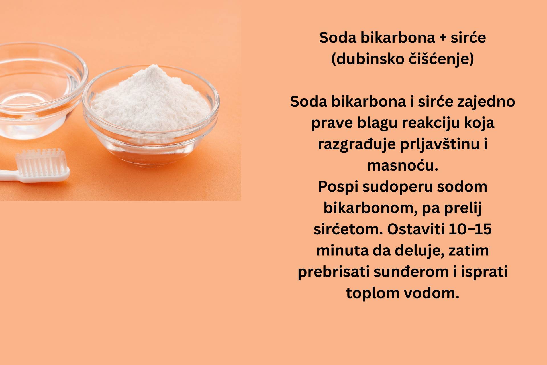 Soda bikarbona + sirće (dubinsko čišćenje) Soda bikarbona i sirće zajedno prave blagu reakciju koja razgrađuje prljavštinu i masnoću. Pospi sudoperu sodom bikarbonom, pa prelij sirćetom. Ostaviti .jpg